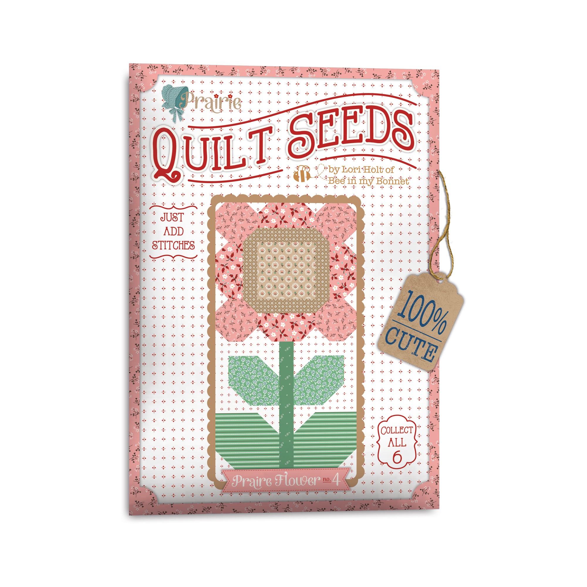 Lori Holt Prairie Quilt Seeds™ Pattern Prairie Flower 4