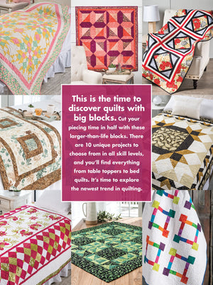 Big Block Quilts - 10 Projects with BIG Impact by Annie's Quilting